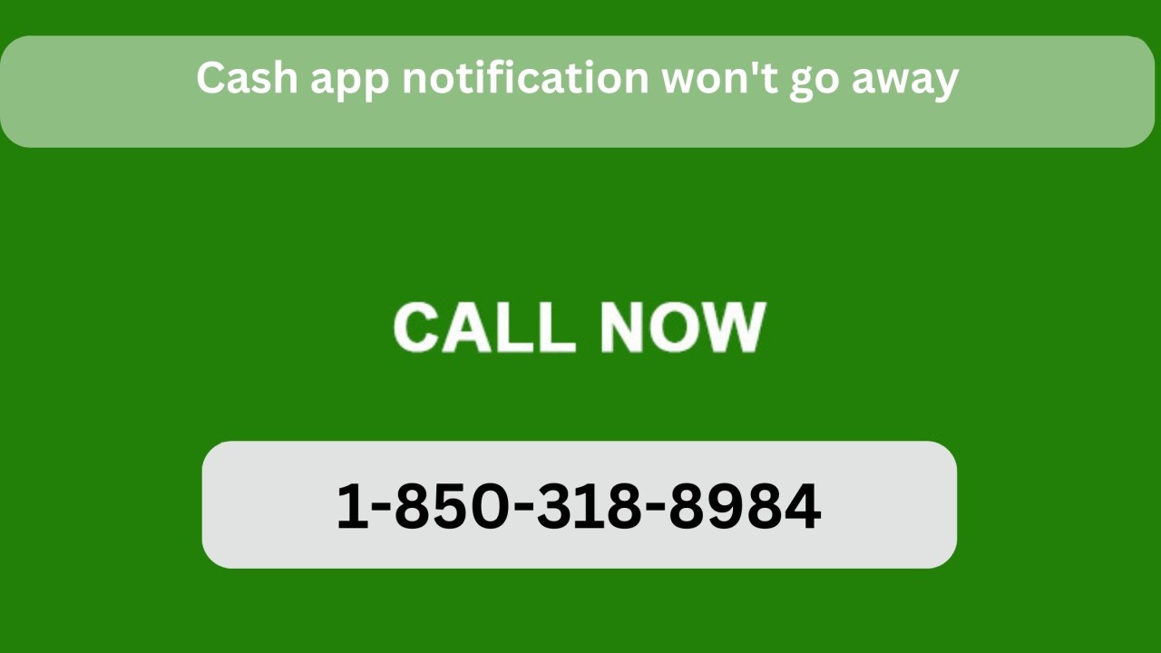 Cash App Notification Won't Go Away {Detailed Reasons and Solutions}