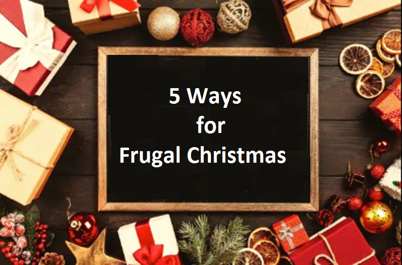 5 Ways for Frugal Christmas that doesn’t feel too cheap
