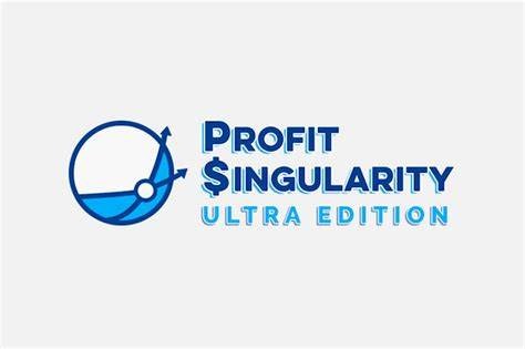 Profit Singularity Ultra Edition