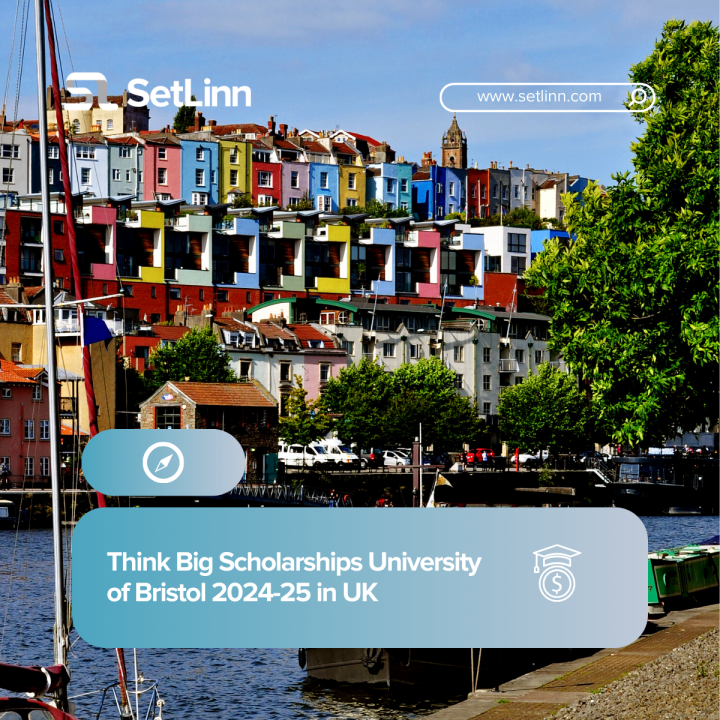 Think Big Scholarships University of Bristol 2024-25 in the UK