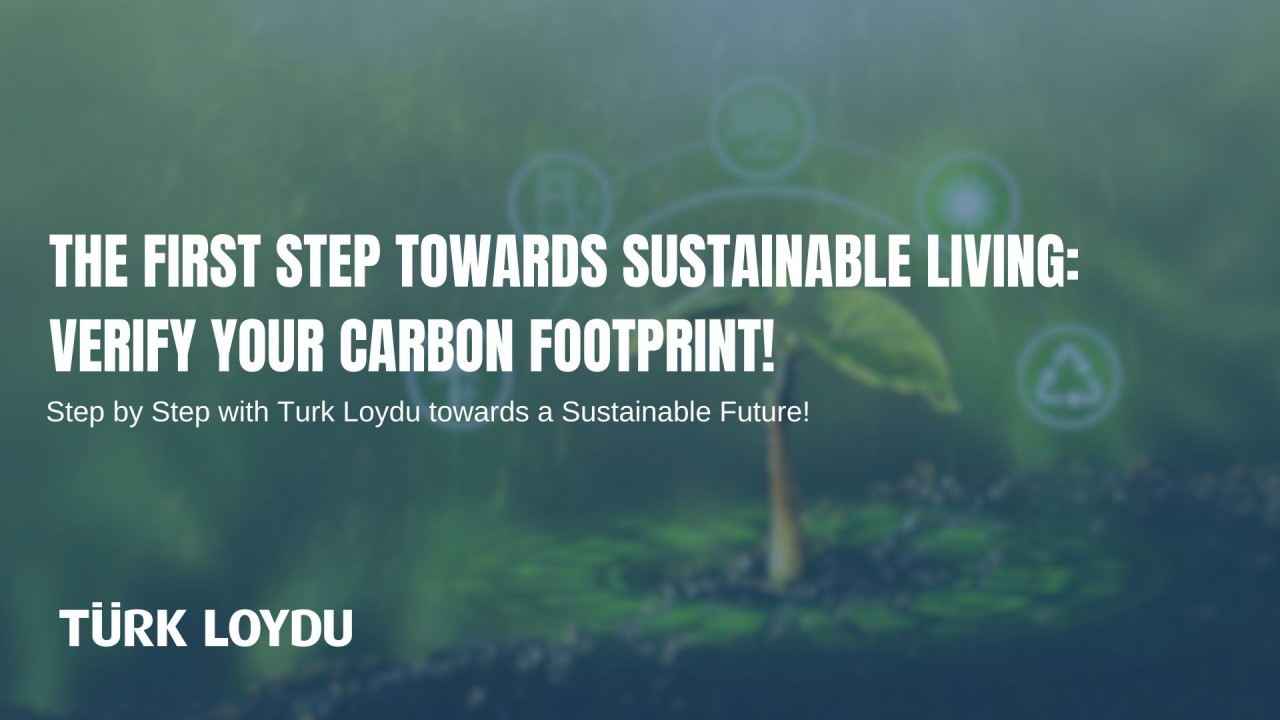 The First Step Towards Sustainable Living: Verify Your Carbon Footprint!