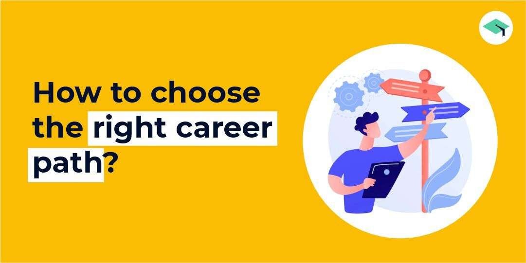 7 steps for choosing the right career path for you...