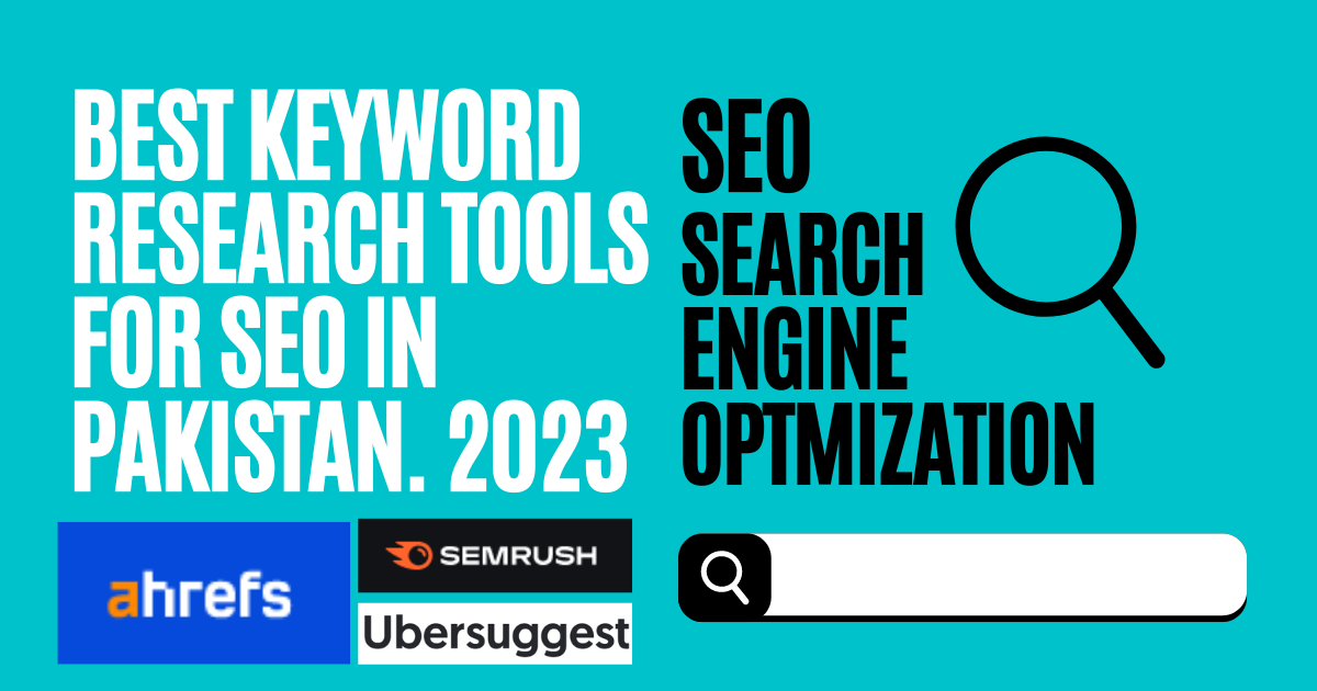 Best Keyword Research Tools for SEO in Pakistan 2023