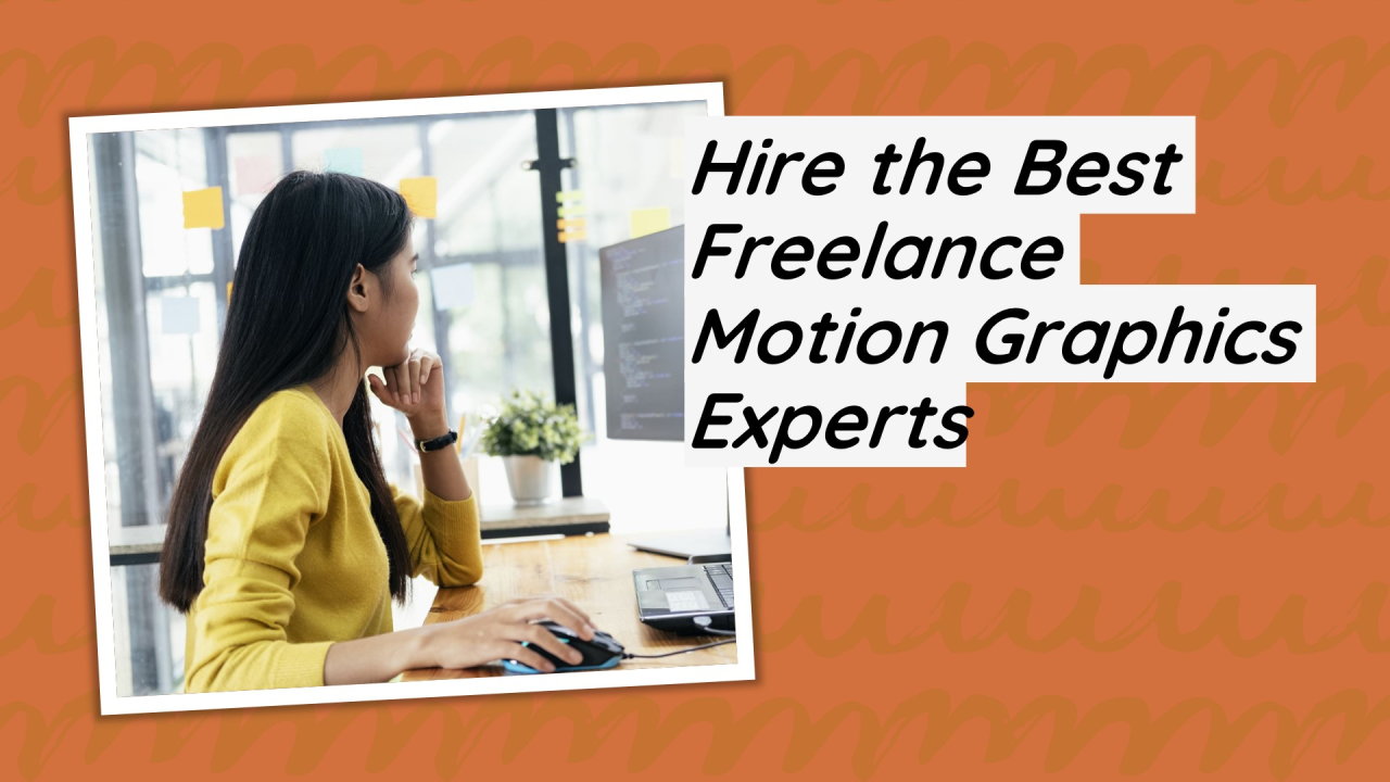 Top 12 Freelance Motion Graphics Experts for Hire