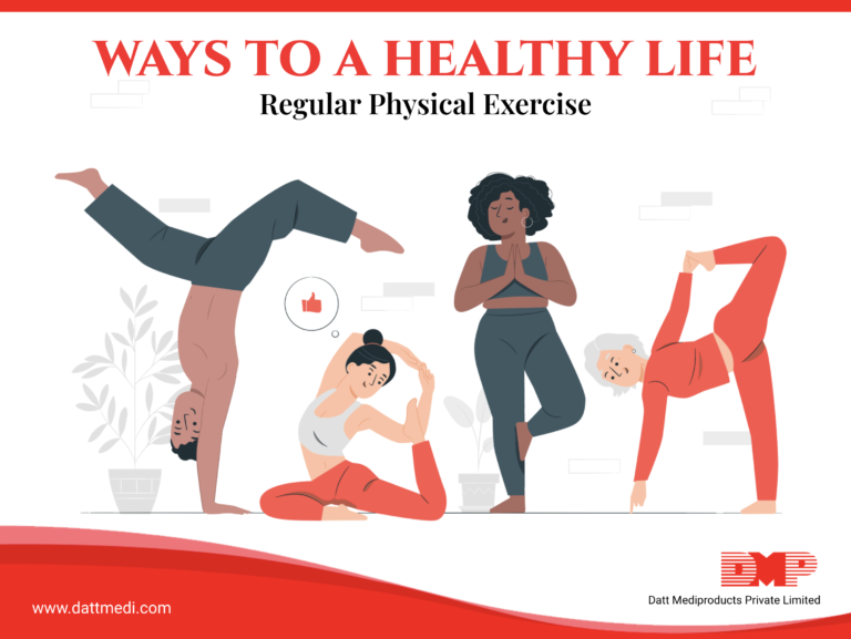 Regular Physical Exercise: Way to Healthy Life