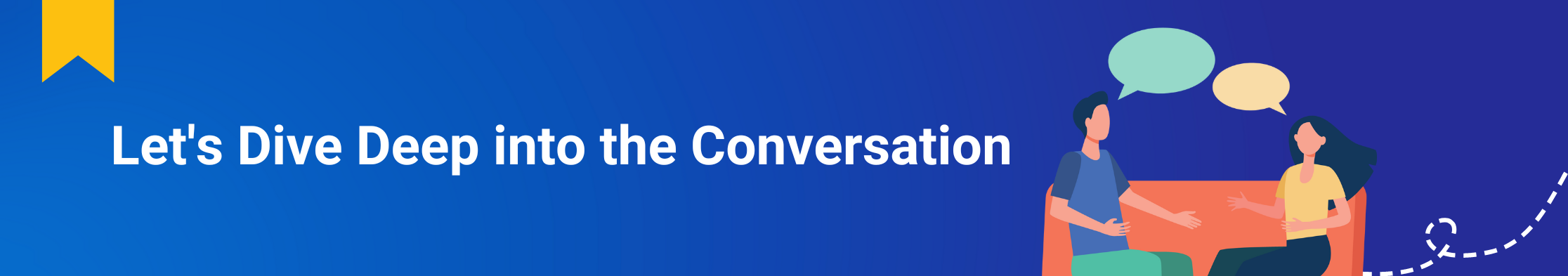 dive_deep_into_the_conversation_Newsletter_Part