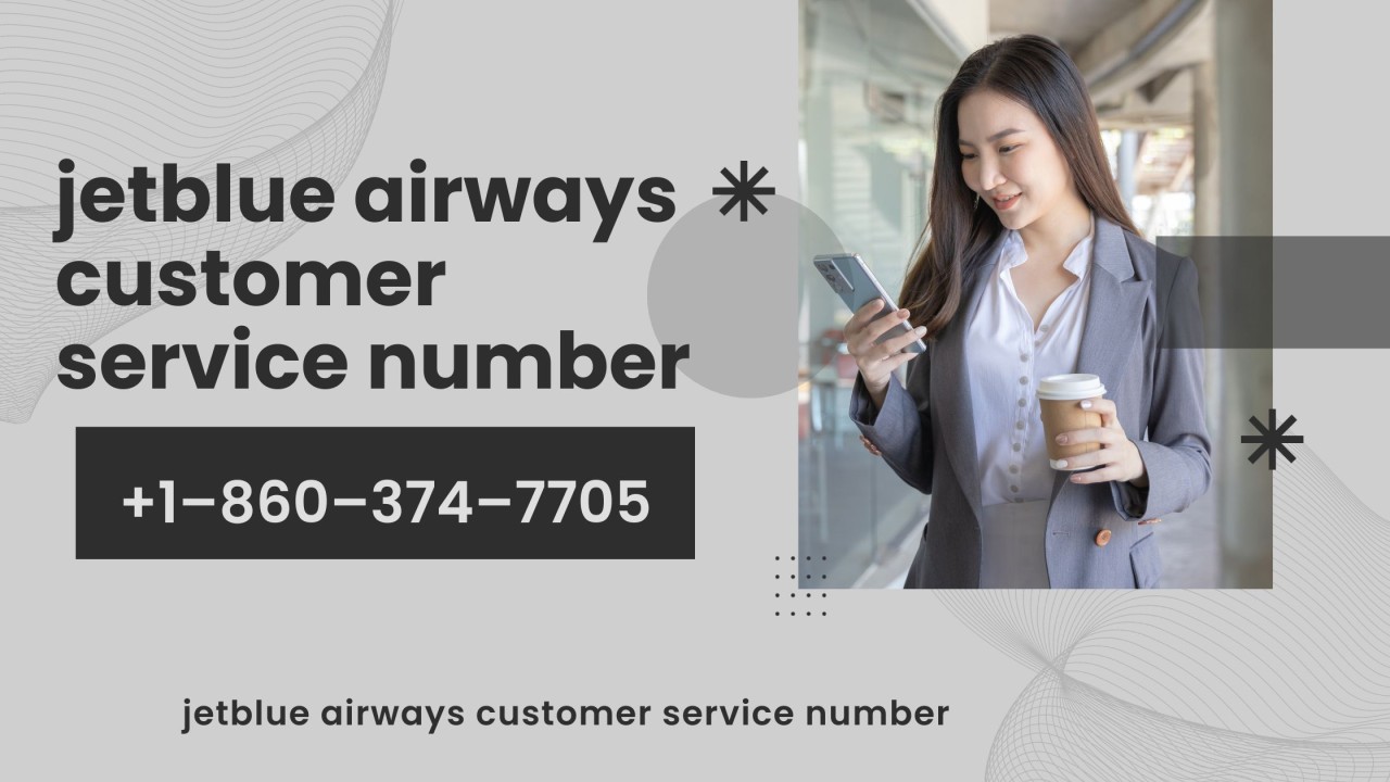 How do I Speak to Jetblue Airways customer service?
