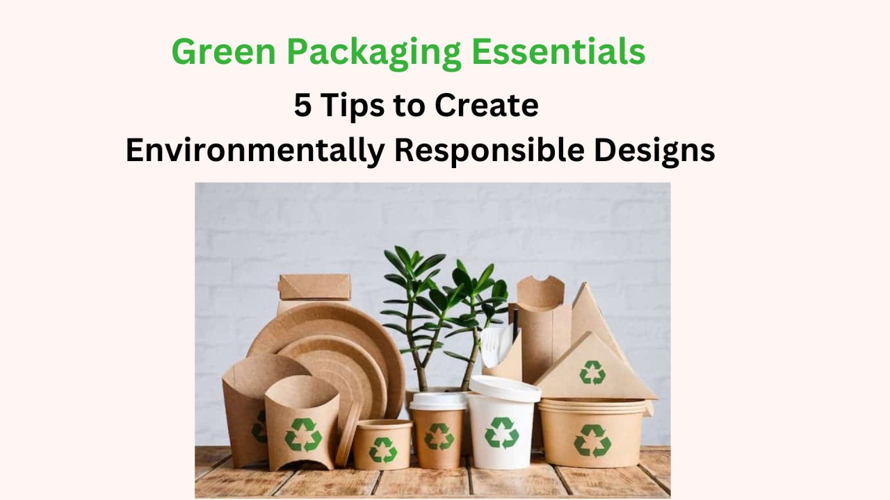 Eco-Friendly Packaging Fusing Sustainability and Brand Identity & 5 Tips  for Eco-Friendly Packaging