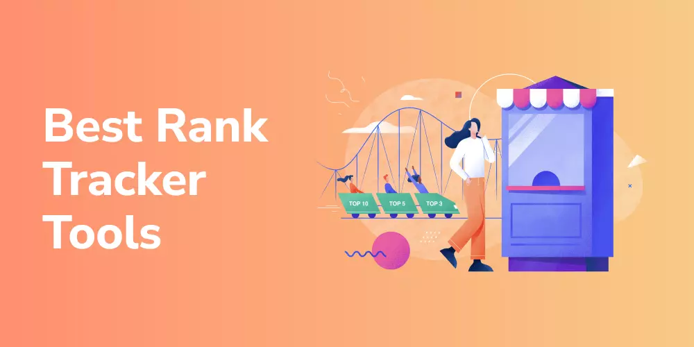 Best Rank Tracker Tools 👉 Review 2023