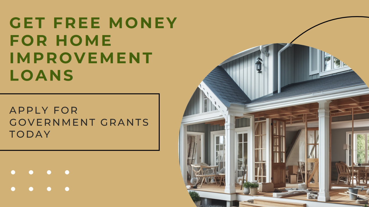 Home Improvement Loans Free Money From