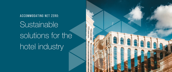 Hotel Industry & Net Zero