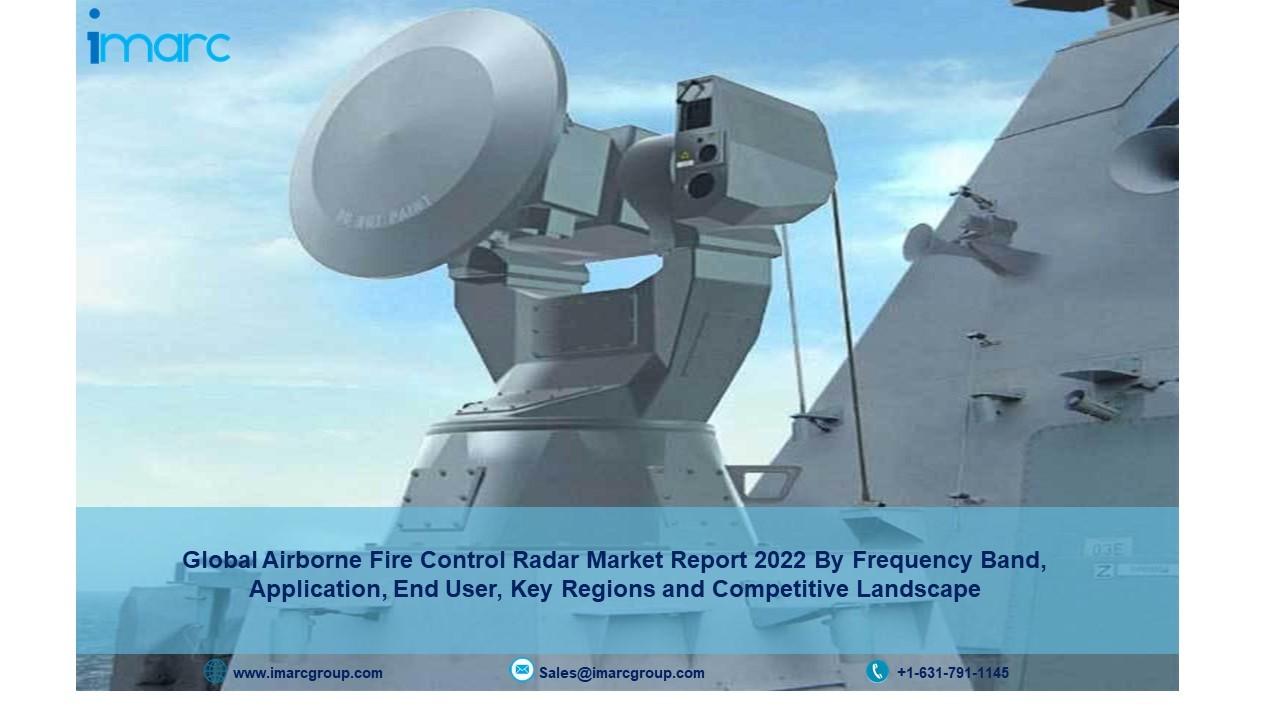 Airborne Fire Control Radar Market Size 2022 | Latest Trends, Business Growth, Industry Share and Forecast to 2027