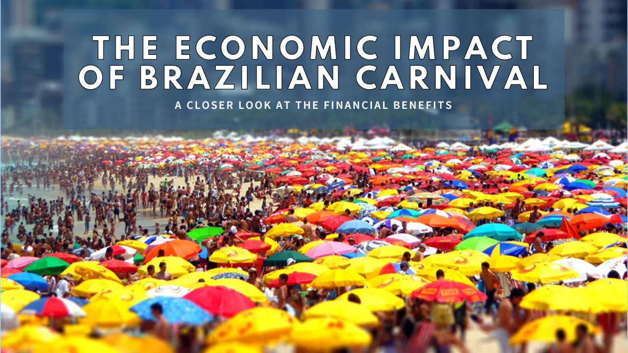 The Economic Impact of Brazilian Carnival