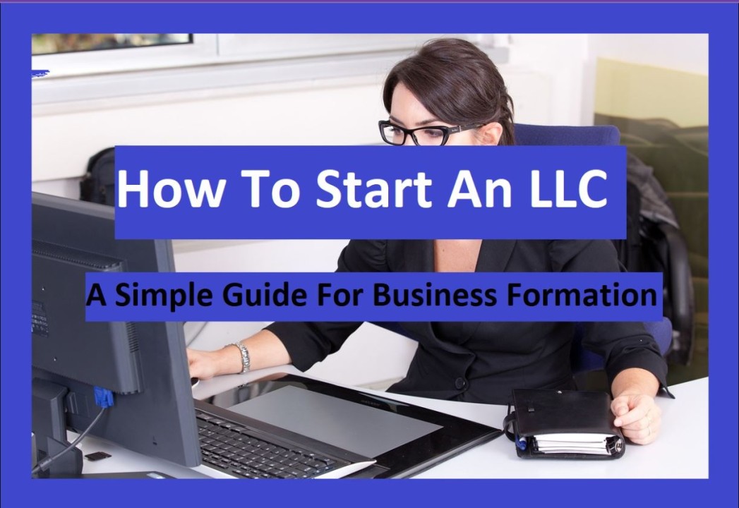How To Start An LLC (The Best Guide For LLC Formation 2024)