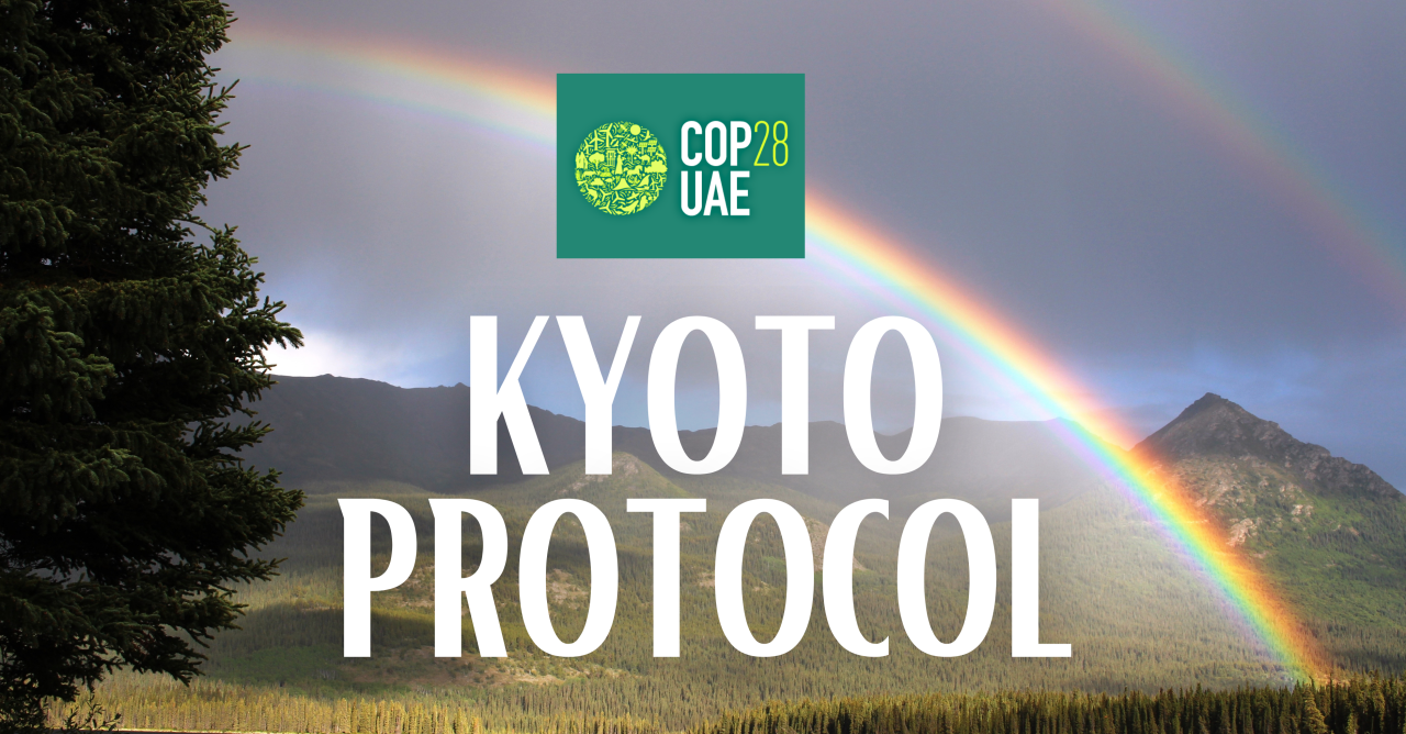 Kyoto Protocol: A Cornerstone of Climate Action and Its Role in COP28