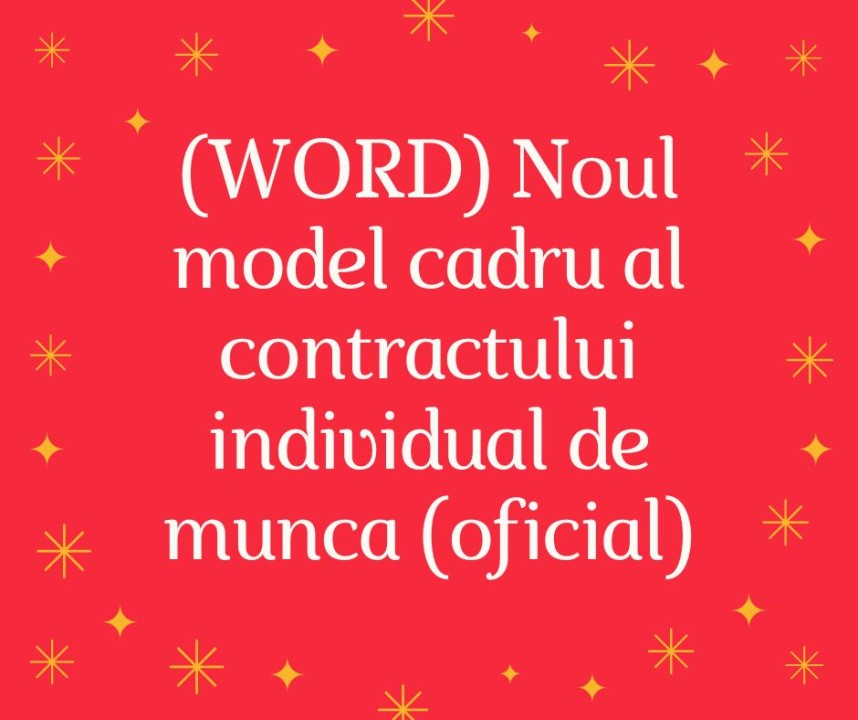 (WORD) Noul model cadru al contractului individual de munca (oficial)