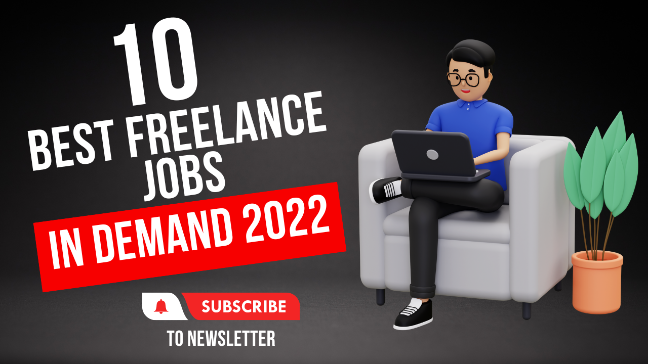10 best freelance jobs in demand now (2022) 10 best freelance jobs in demand now (2022)
