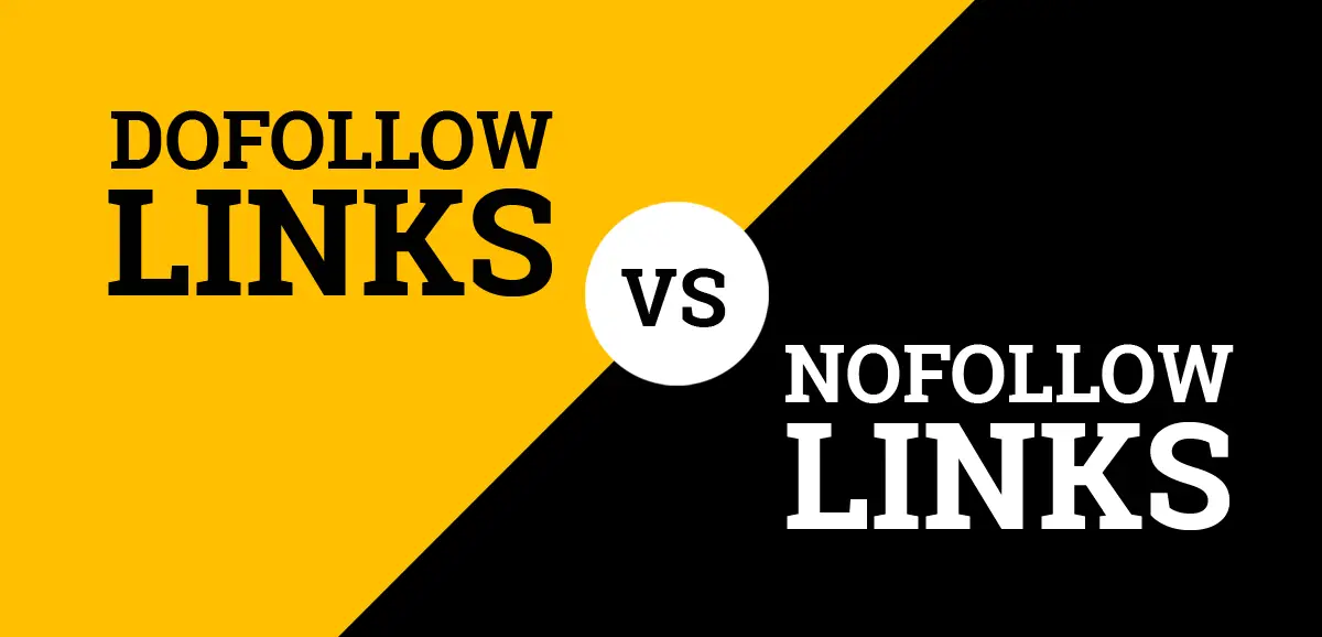 Dofollow Backlinks VS Nofollow Backlinks