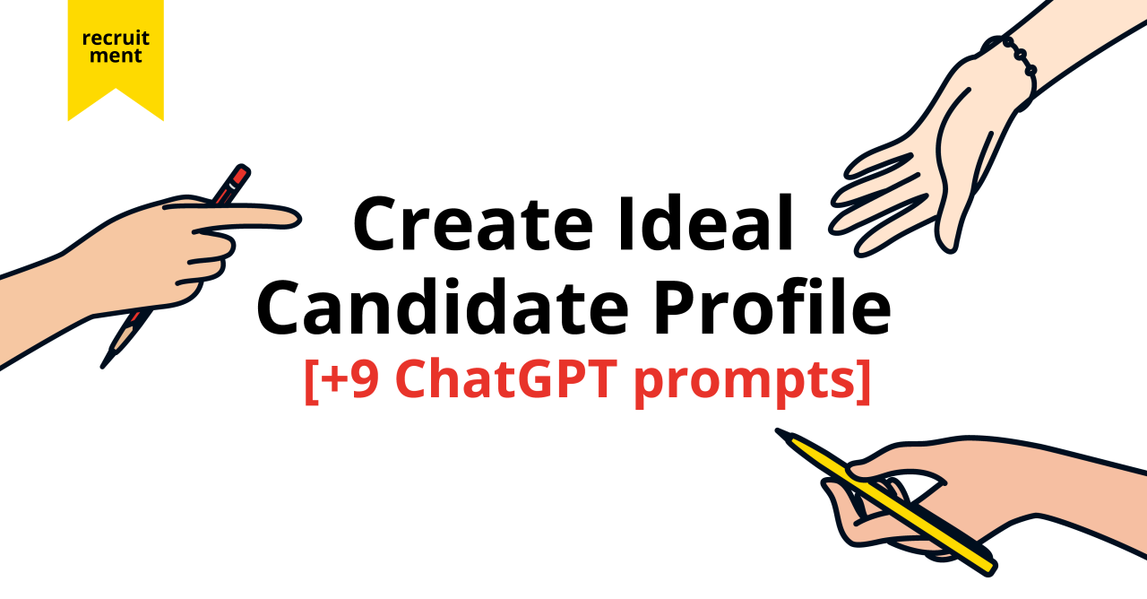 How to Сreate an Ideal Candidate Profile  9 ChatGPT prompts How to Сreate an Ideal Candidate Profile  9 ChatGPT prompts