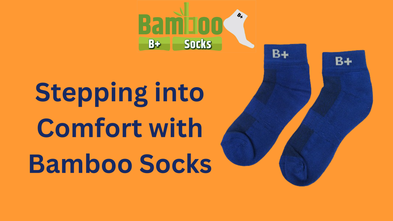 Stepping into Comfort with Bamboo Socks