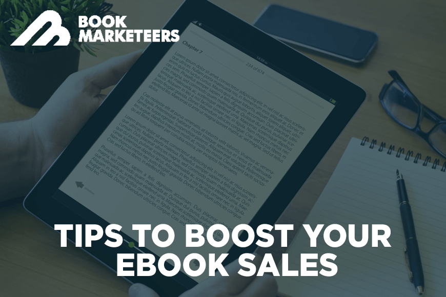 Tips To Boost Your eBook Sales.