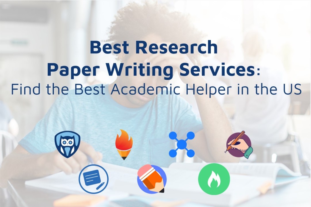 Best Research Paper Writing Services: Find the Best Academic Helper in the US
