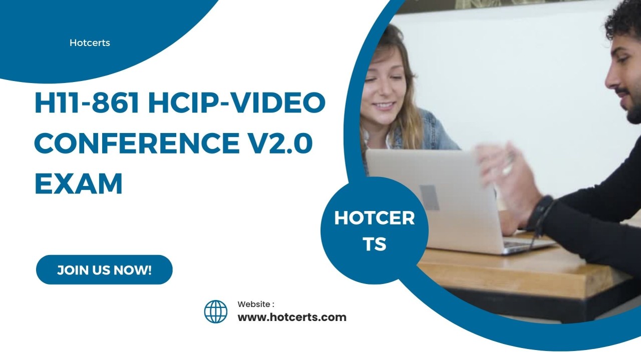 H11 861 HCIP Video Conference V2 0 Exam H11 861 HCIP Video Conference V2 0 Exam