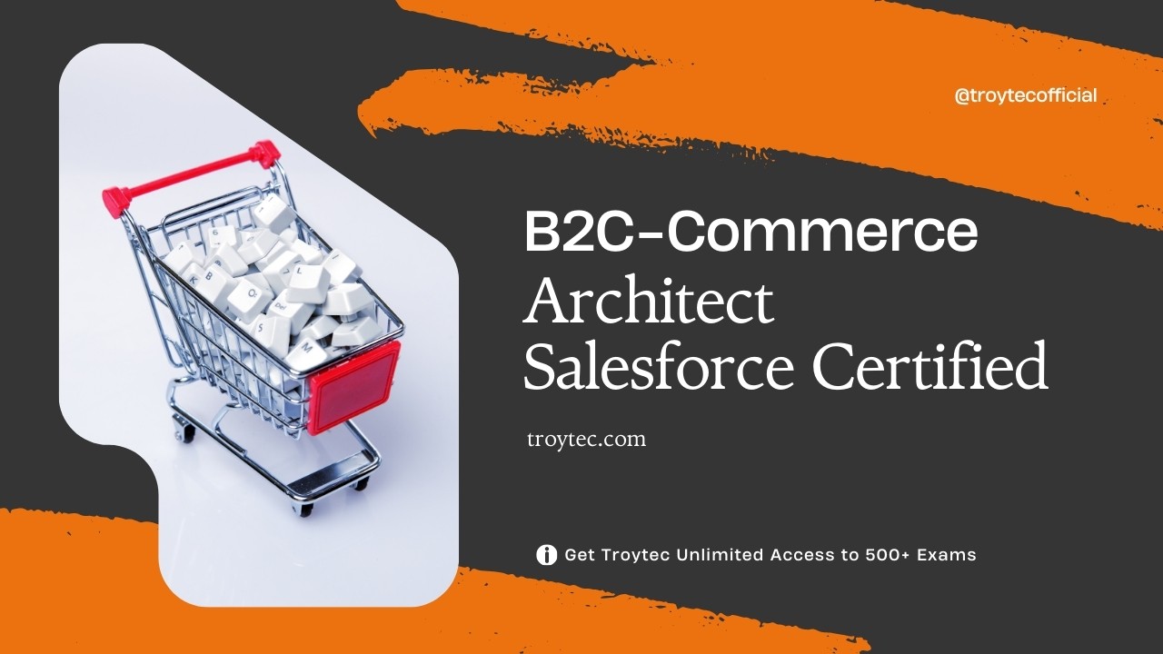 Mastering the B2C Commerce Architect Exam: Your Path to Salesforce Success quot Mastering the B2C Commerce Architect Exam: Your Path to Salesforce Success quot