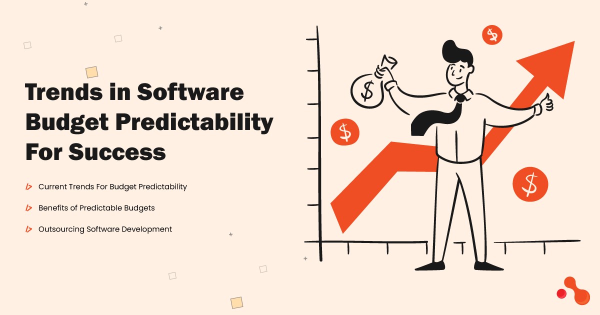 Trends in Software Budget Predictability For Success