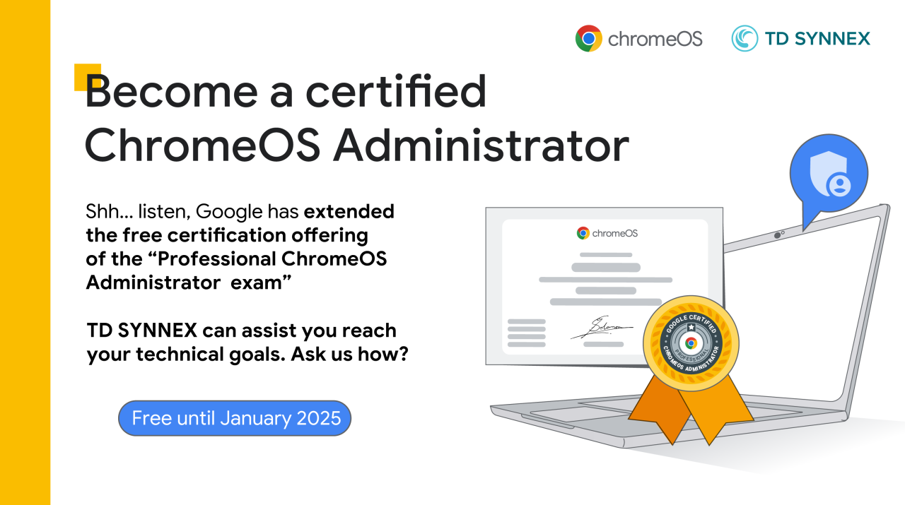 Unleash your ChromeOS Expertise with a Professional Certification Unleash your ChromeOS Expertise with a Professional Certification