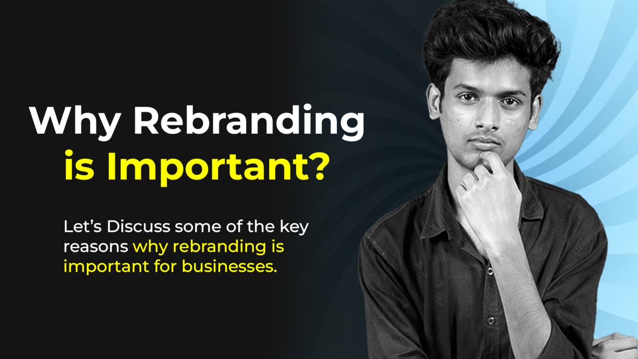 7 Reasons to Consider Rebranding Your Business: Revitalize Now!