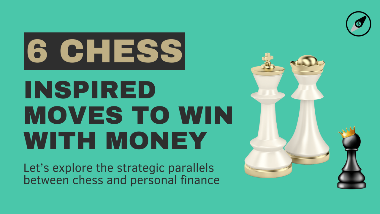 Winning Ways: 6 Chess inspired Moves To Win With Money