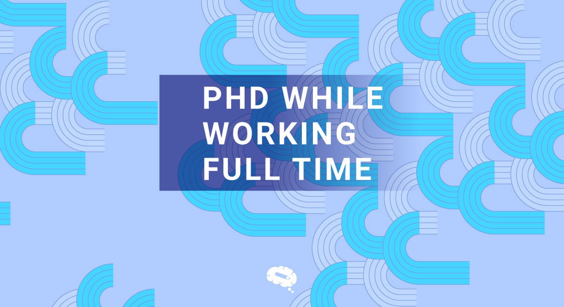 phd while working
