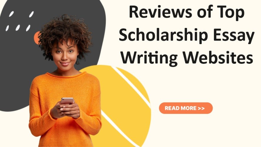 5 best scholarship essay writing service - Reviews of top scholarship essay writing websites
