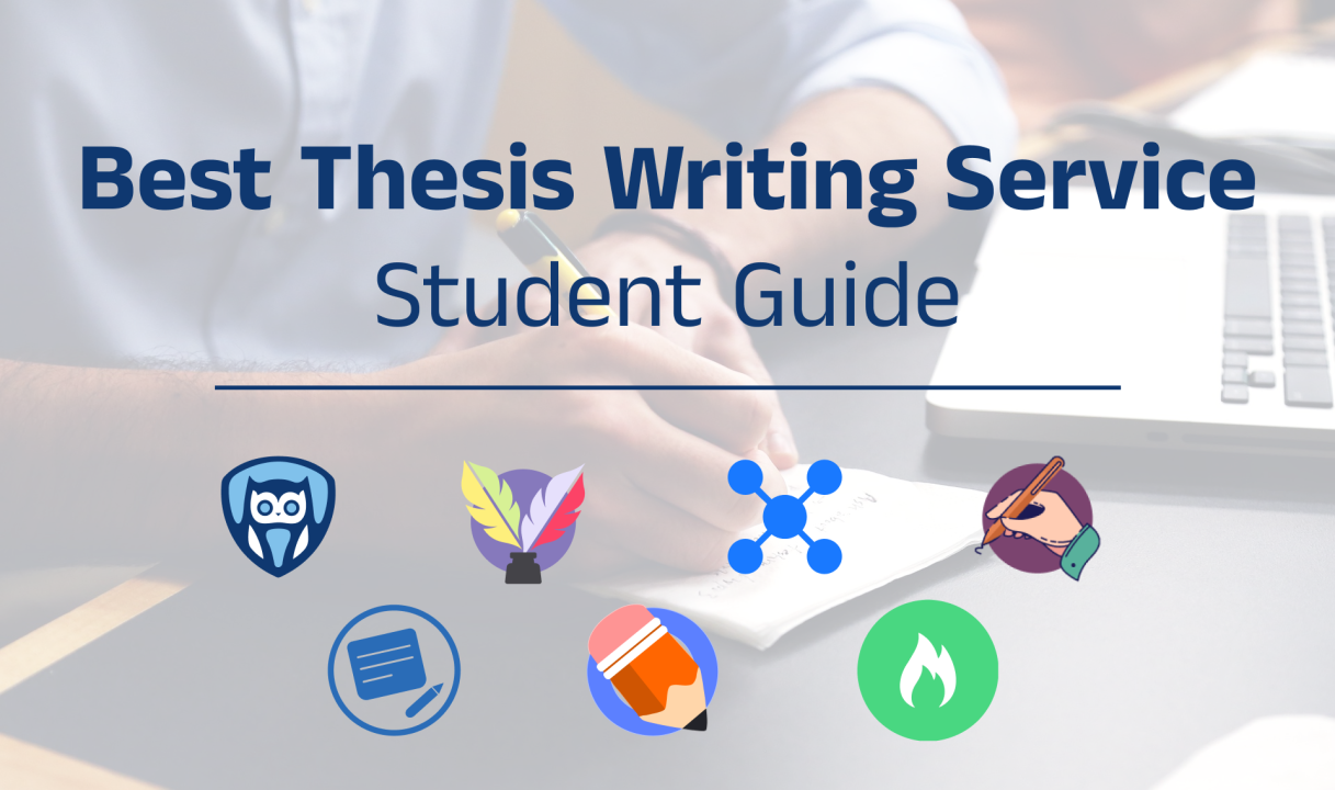 Best Thesis Writing Service Overview: Student Guide