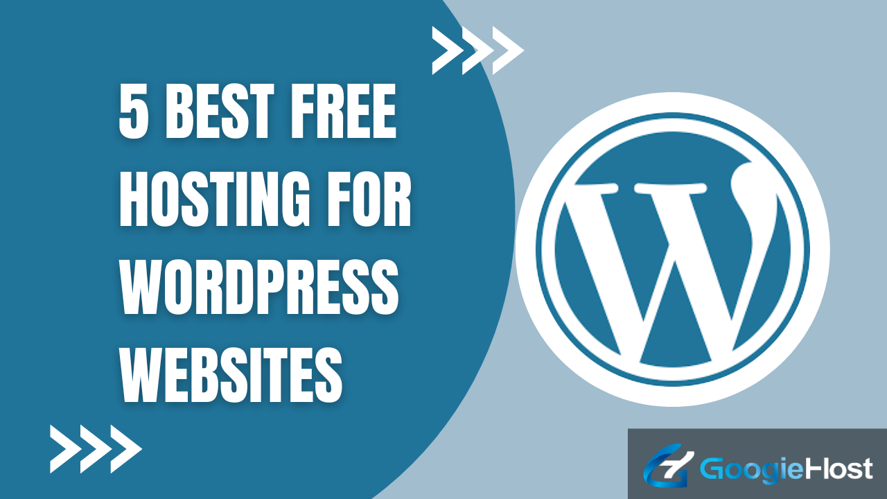 5 Best Free Hosting for WordPress Websites - Optimize Your Online Presence
