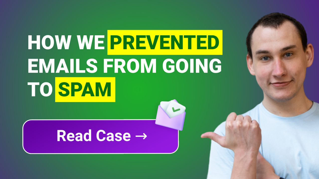 Case Study: From Spam to Inbox