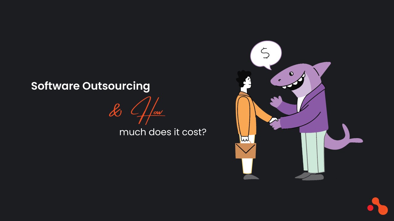 How much does it cost to outsource software development?