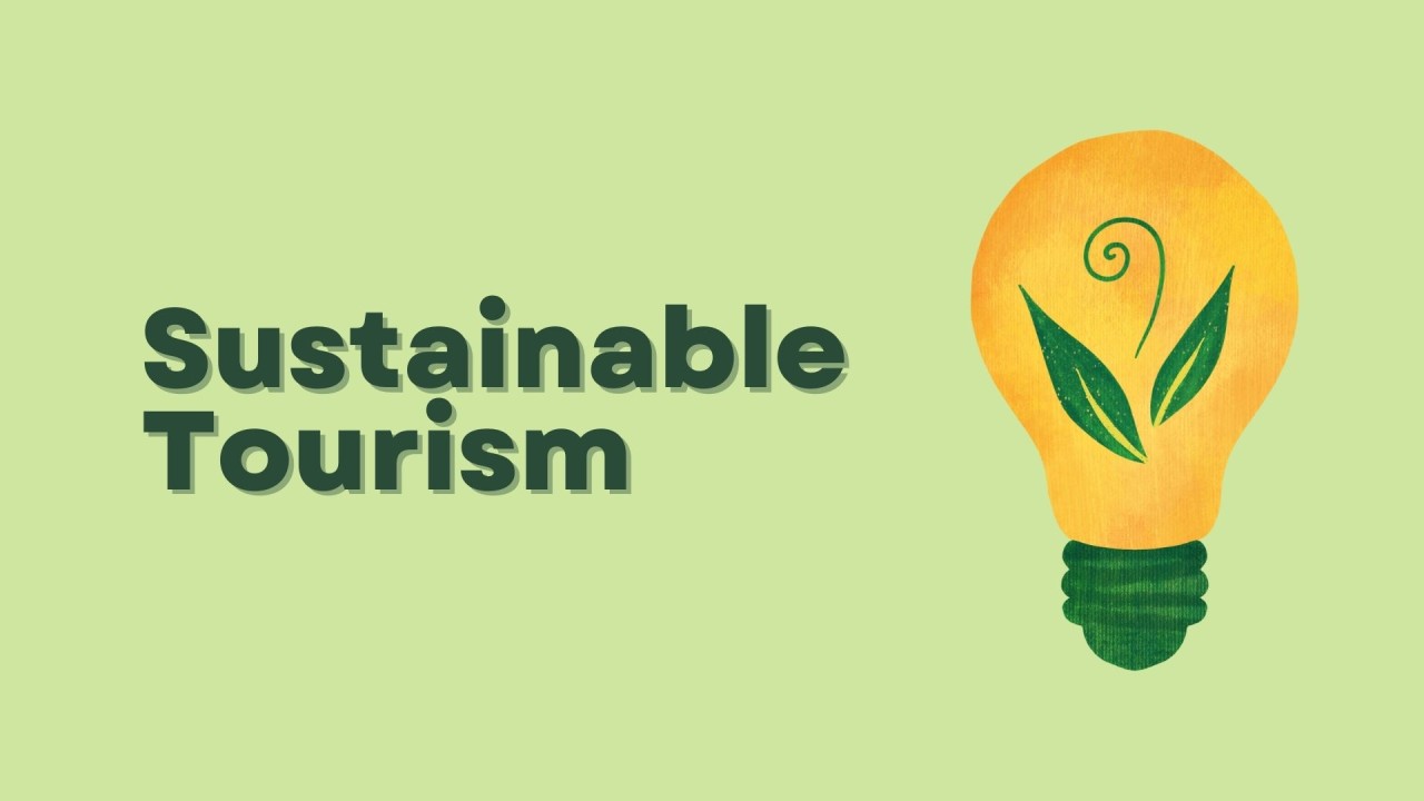 the benefits of sustainable tourism and hospitality