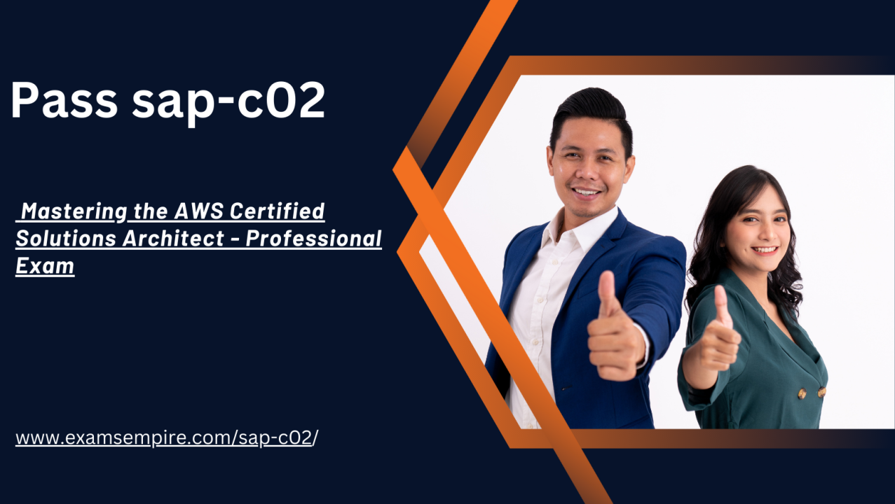 SAP C02 Mastering the AWS Certified Solutions Architect Professional Exam SAP C02 Mastering the AWS Certified Solutions Architect Professional Exam