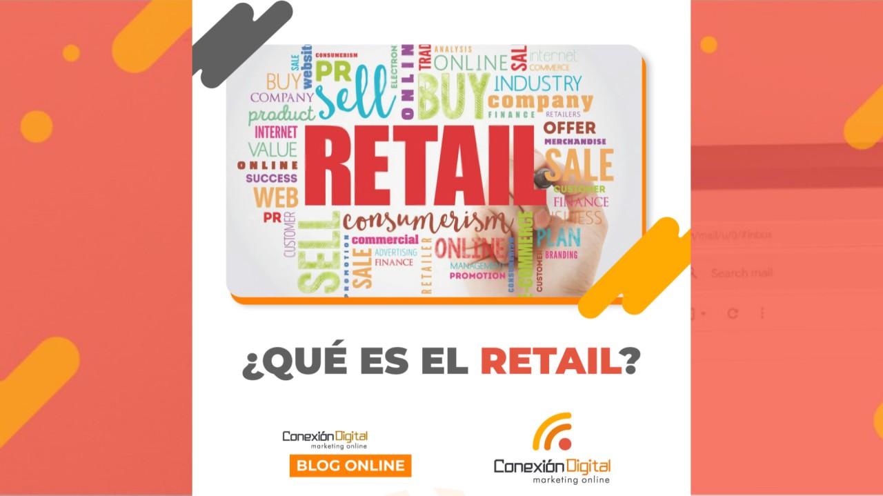 ¿Qué es el retail? Conoce su concepto importancia y ejemplos ¿Qué es el retail? Conoce su concepto importancia y ejemplos