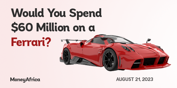 Would You Spend $60 Million on a Ferrari?