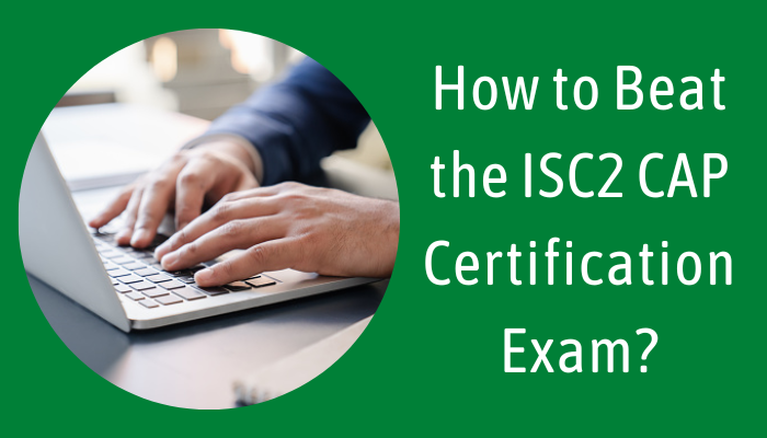 Don t Stress Here Is Everything You Need To Pass The ISC2 CAP Don t Stress Here Is Everything You Need To Pass The ISC2 CAP