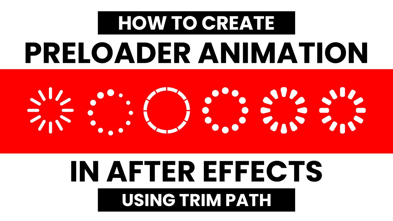 How to Create a Web Preloader Loading Circle Icon Animation in After Effects  with Trim Path