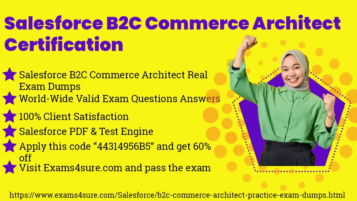 What #39 s on the Salesforce B2C Commerce Architect Exam? Here #39 s what you What #39 s on the Salesforce B2C Commerce Architect Exam? Here #39 s what you
