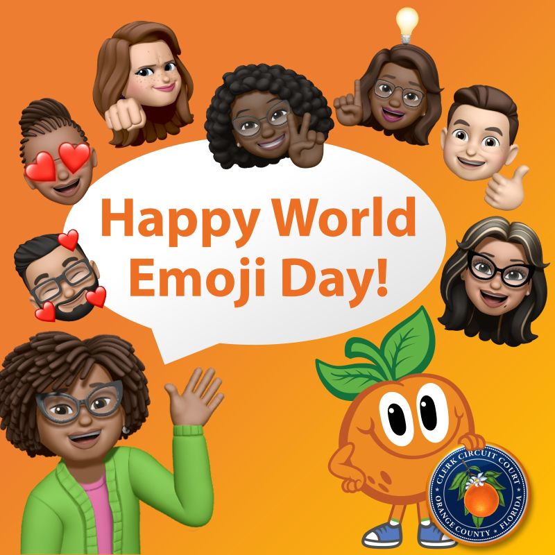 Orange County Clerk of Courts on LinkedIn: #worldemojiday #myorangeclerk Orange County Clerk of Courts on LinkedIn: #worldemojiday #myorangeclerk
