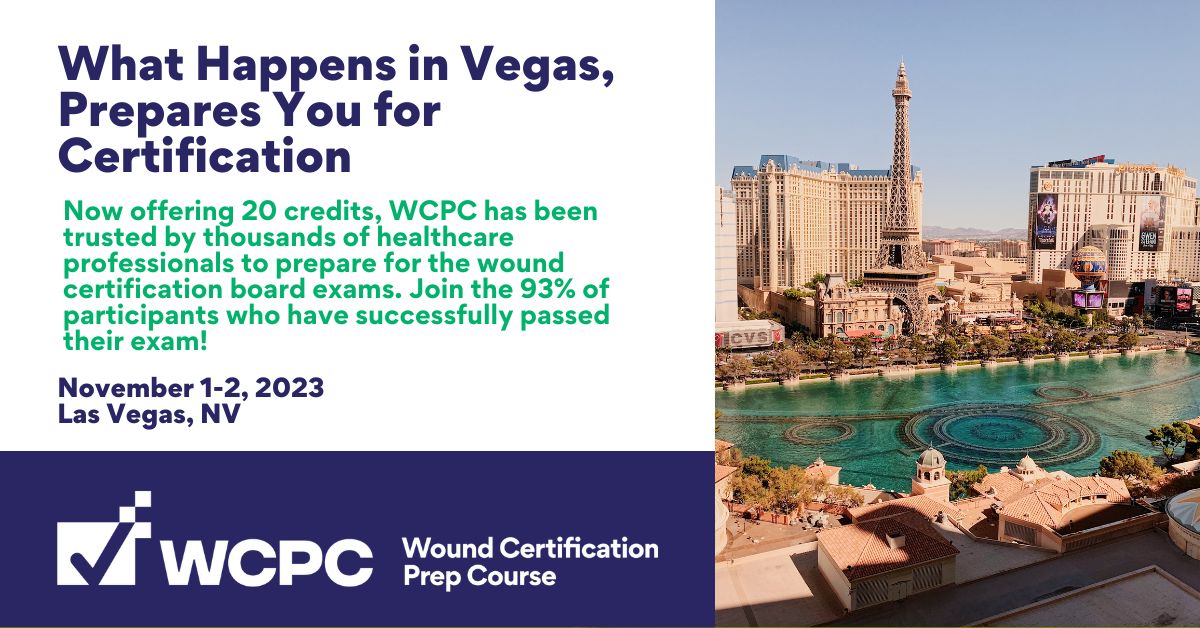 WCPC The Wound Certification Prep Course on LinkedIn: Our Las Vegas WCPC The Wound Certification Prep Course on LinkedIn: Our Las Vegas