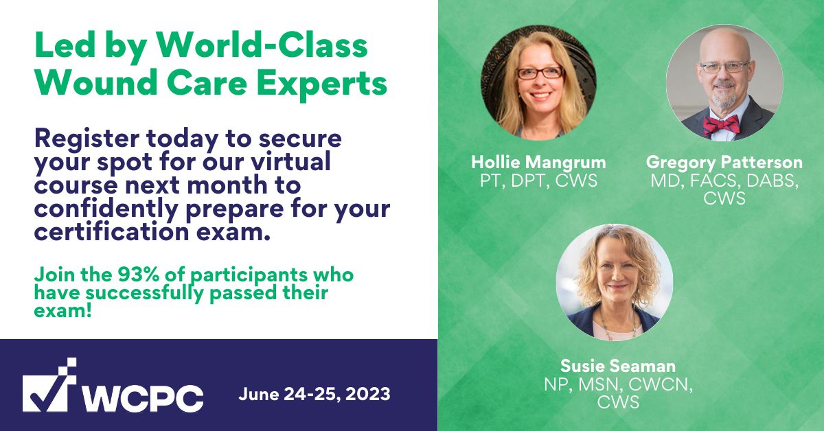 WCPC The Wound Certification Prep Course posted on LinkedIn WCPC The Wound Certification Prep Course posted on LinkedIn