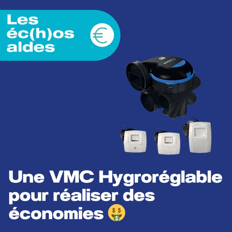 Aldes France sur LinkedIn : 🤑 Saviez-vous que la VMC simple flux EasyHOME  Hygro peut réduire les…