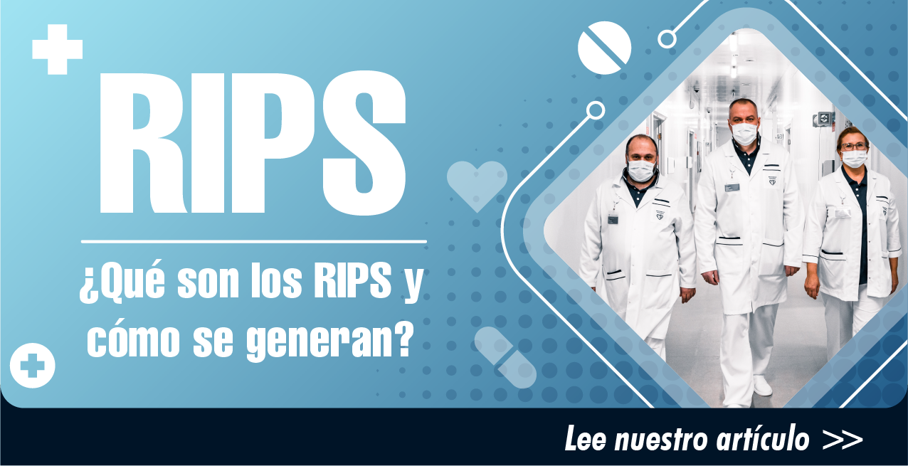 Rips ¿Qué son los RIPS y cómo se generan? Rips ¿Qué son los RIPS y cómo se generan?